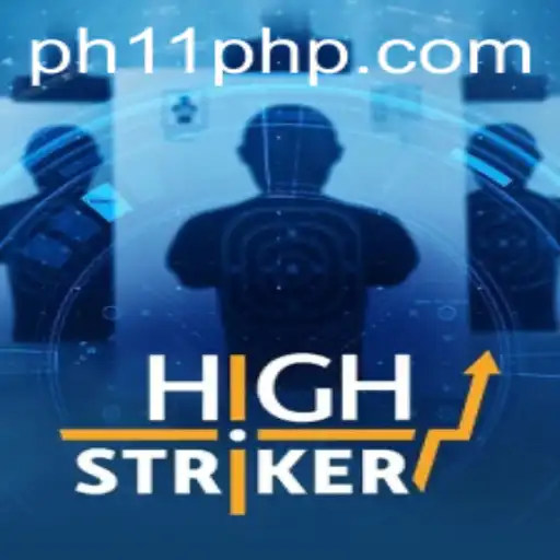 Exploring the Exciting World of HighStriker and the Intriguing Mysteries of PH11