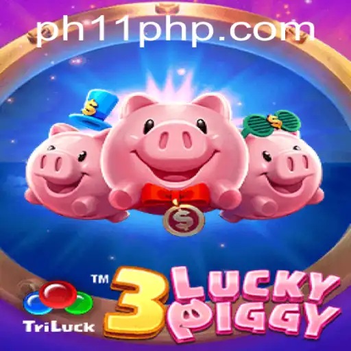 3LUCKYPIGGY: A Detailed Exploration of the Game with PH11 Keyword