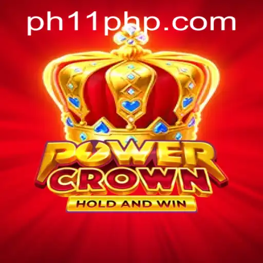 Unveiling PowerCrown: A Riveting Adventure with PH11